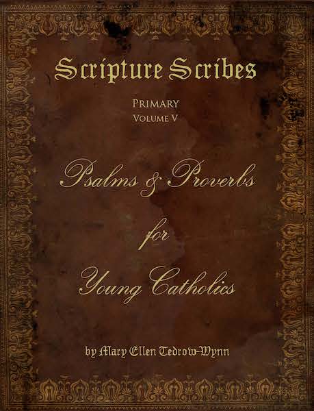 (image for) Scripture Scribes: Psalms and Proverbs for Young Catholics